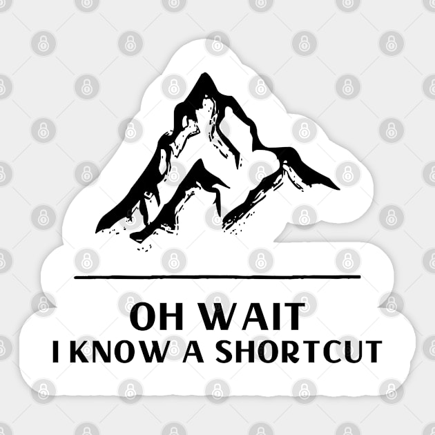 Oh Wait I Know A Shortcut Sticker by mkar